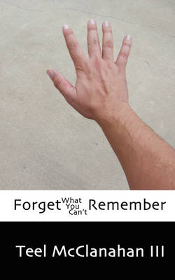 Book cover for Forget What You Can't Remember