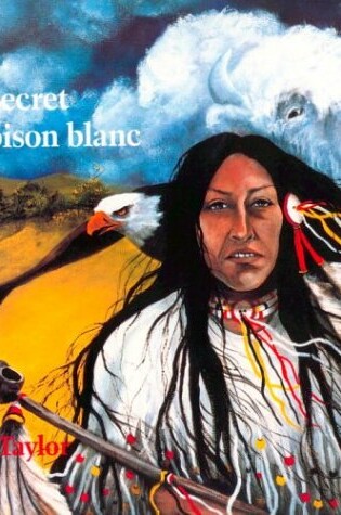 Cover of Secret Du Bison Blanc, Le