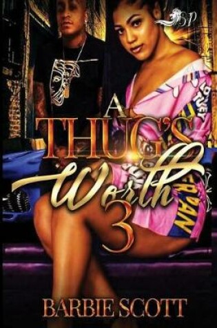 Cover of A Thug's Worth 3