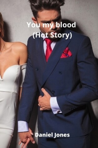 Cover of You my blood (Hot Story)