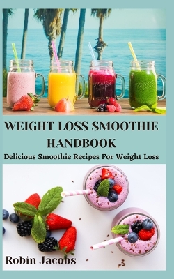 Book cover for Weight Loss Smoothie Handbook