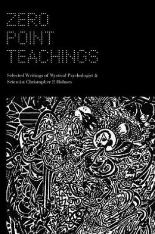 Cover of Zero Point Teachings