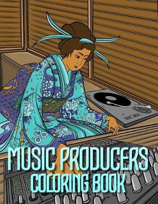 Book cover for Music Producers Coloring Book
