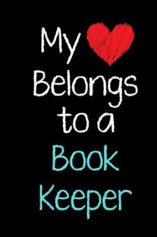 Cover of My Heart Belongs to a Book Keeper