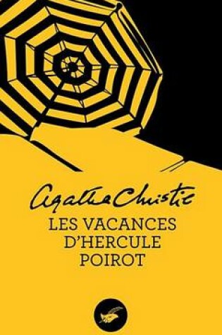 Cover of Les Vacances D'Hercule Poirot (Nouvelle Traduction Revisee)