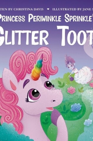 Cover of Princess Periwinkle Sprinkle's Glitter Toots