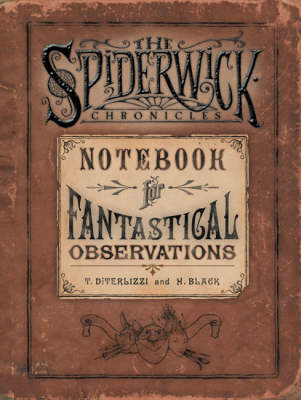Book cover for Spiderwick's Notebook for Fantastical Observations