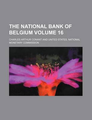 Book cover for The National Bank of Belgium Volume 16