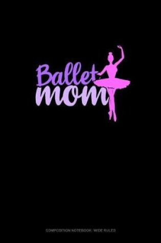 Cover of Ballet Mom