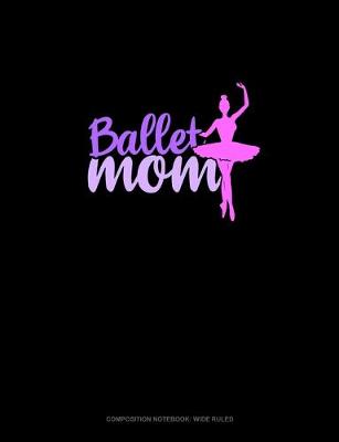 Cover of Ballet Mom