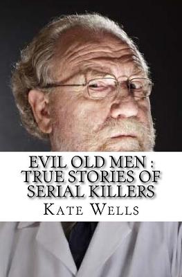 Book cover for Evil Old Men