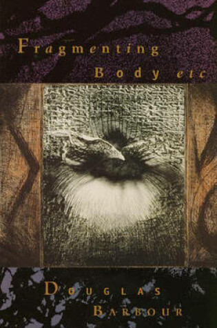 Cover of Fragmenting Body etc