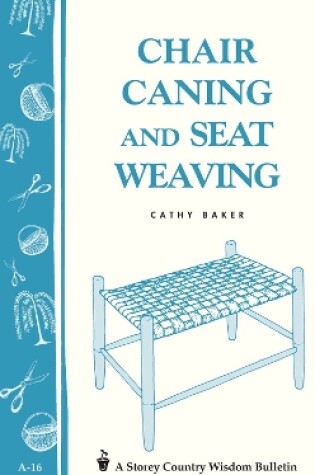 Chair Caning and Seat Weaving