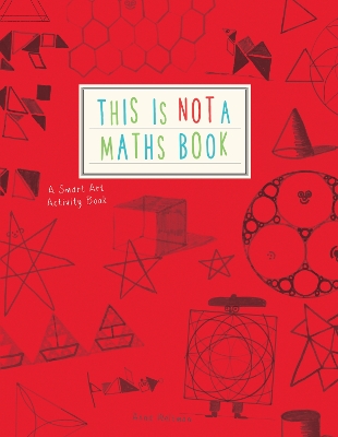 Book cover for This is Not a Maths Book