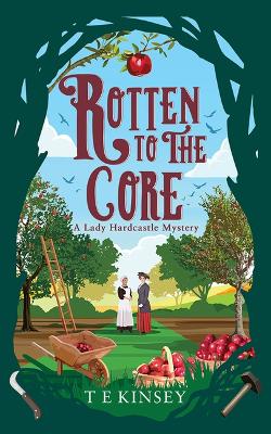 Book cover for Rotten to the Core