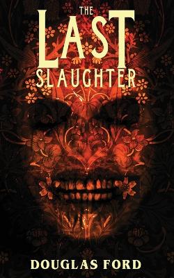 Book cover for The Last Slaughter