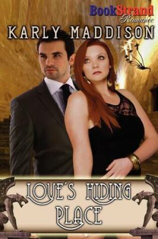 Cover of Love's Hiding Place (Bookstrand Publishing Romance)
