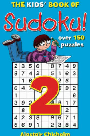 Cover of The Kids' Book of Sudoku 2