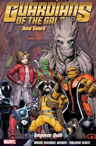 Cover of Guardians Of The Galaxy: New Guard Volume 1 - Emperor Quill