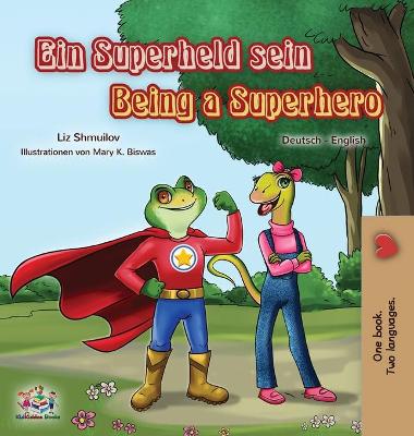 Book cover for Being a Superhero (German English Bilingual Book for Kids)