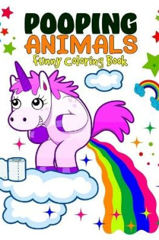 Cover of Pooping Animals Funny Coloring Book