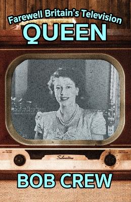 Book cover for Farewell Britain's Television Queen