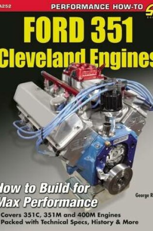 Cover of Ford 351 Cleveland Engines: How to Build for Max Performance