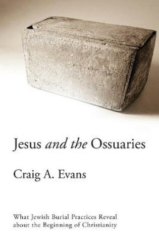 Cover of Jesus and the Ossuaries