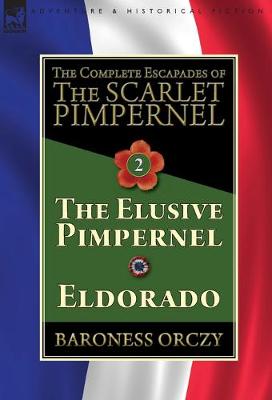 Book cover for The Complete Escapades of The Scarlet Pimpernel-Volume 2