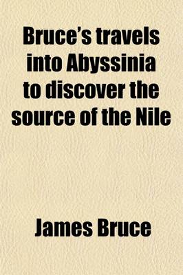 Book cover for Bruce's Travels Into Abyssinia to Discover the Source of the Nile