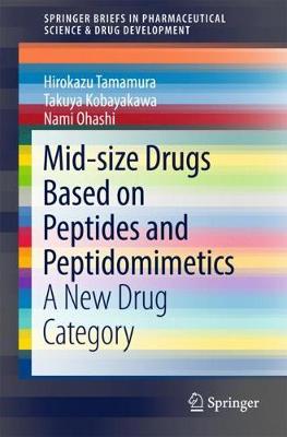 Book cover for Mid-size Drugs Based on Peptides and Peptidomimetics