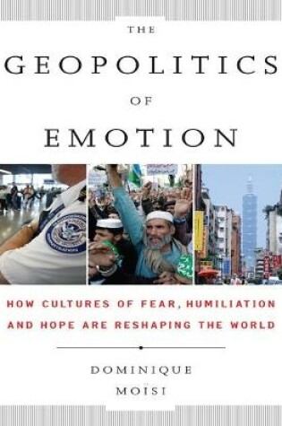 Cover of The Geopolitics Emotion