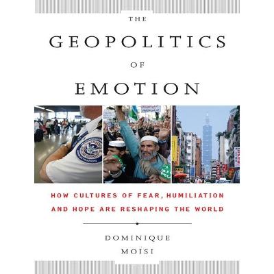 Book cover for The Geopolitics Emotion