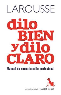 Book cover for Dilo Bien Y Dilo Claro
