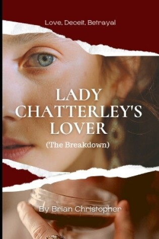 Cover of Lady Chatterley's Lover (The Breakdown)