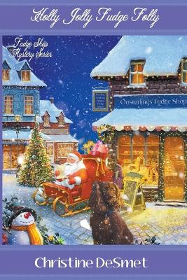 Cover of Holly Jolly Fudge Folly