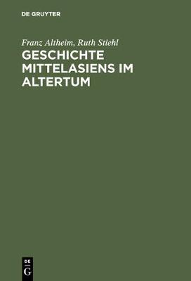 Book cover for Geschichte Mittelasiens Im Altertum