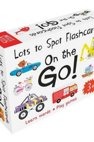 Cover of Lots to Spot Flashcards: On the Go!