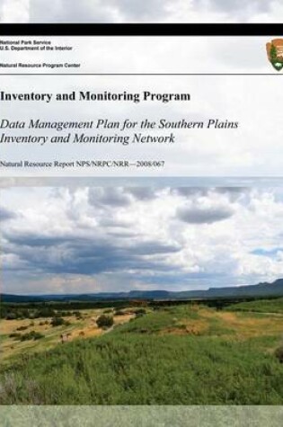 Cover of Data Management Plan for the Southern Plains Inventory and Monitoring Network