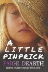 Book cover for A Little Pinprick