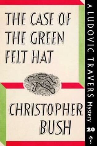 Cover of The Case of the Green Felt Hat