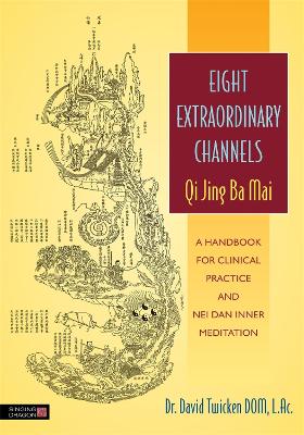 Book cover for Eight Extraordinary Channels - Qi Jing Ba Mai