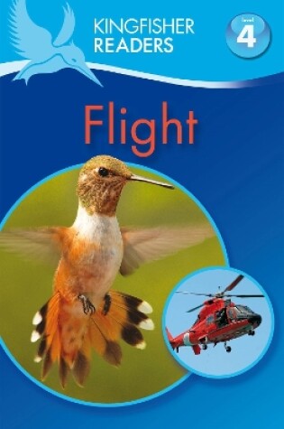 Cover of Kingfisher Readers: Flight (Level 4: Reading Alone)