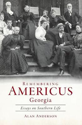 Book cover for Remembering Americus, Georgia