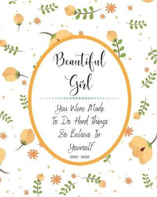 Book cover for Beautiful Girl You Were Made To Do Hard Things So Believe In Yourself