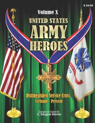 Cover of United States Army Heroes - Volume X