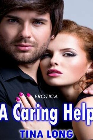 Cover of Erotica: A Caring Help