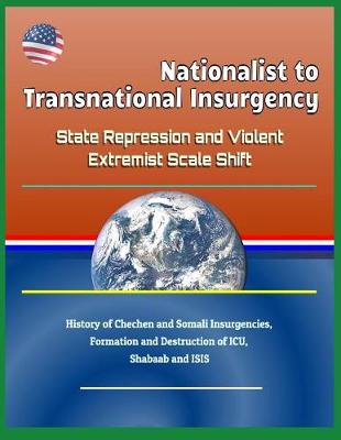 Book cover for Nationalist to Transnational Insurgency