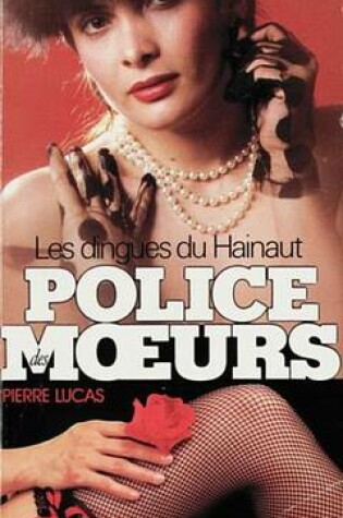 Cover of Police Des Moeurs N66 Les Dingues Du Hainaut