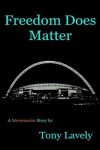 Book cover for Freedom Does Matter